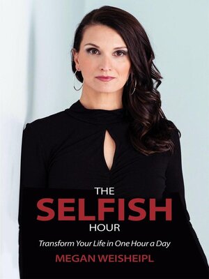 cover image of The Selfish Hour
